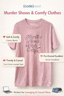 Codeword Women’s Pink Graphic T-Shirt “Murder Shows & Comfy Clothes”